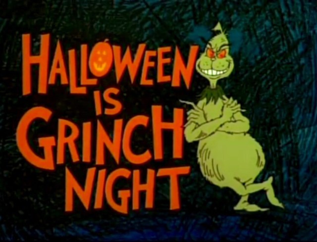 halloween is grinch night.jpg